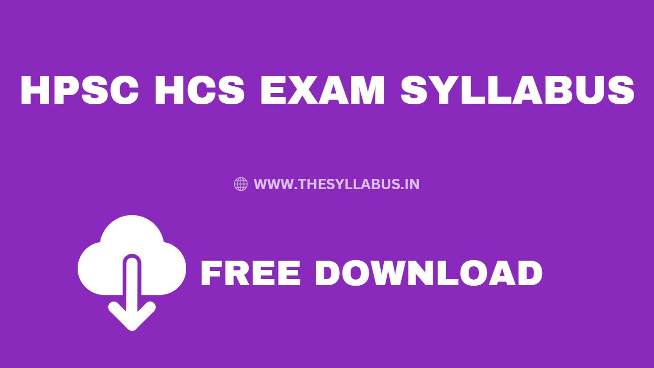 HPSC HCS Syllabus 2023